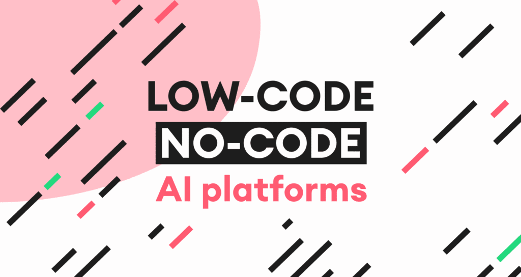 Graphic banner promoting low-code and no-code AI platforms