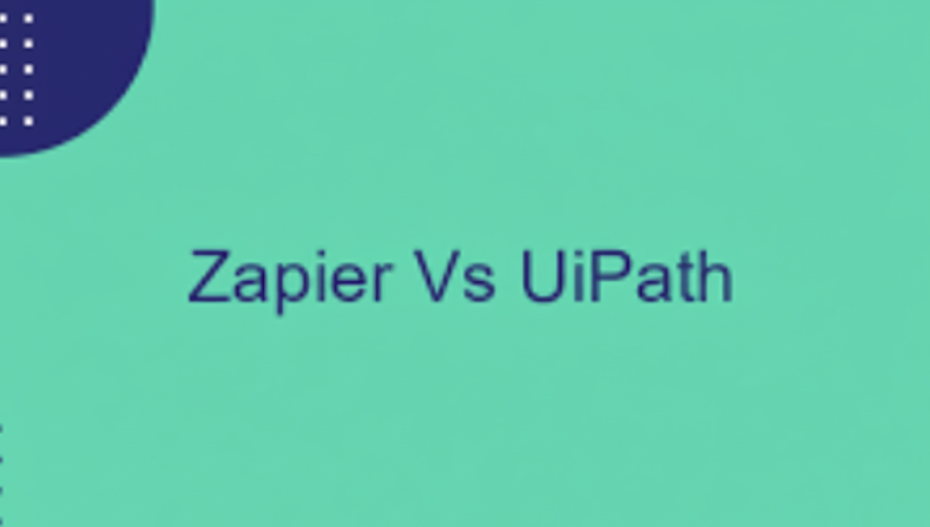 A simple comparison-themed title image showing “Zapier Vs UiPath.”