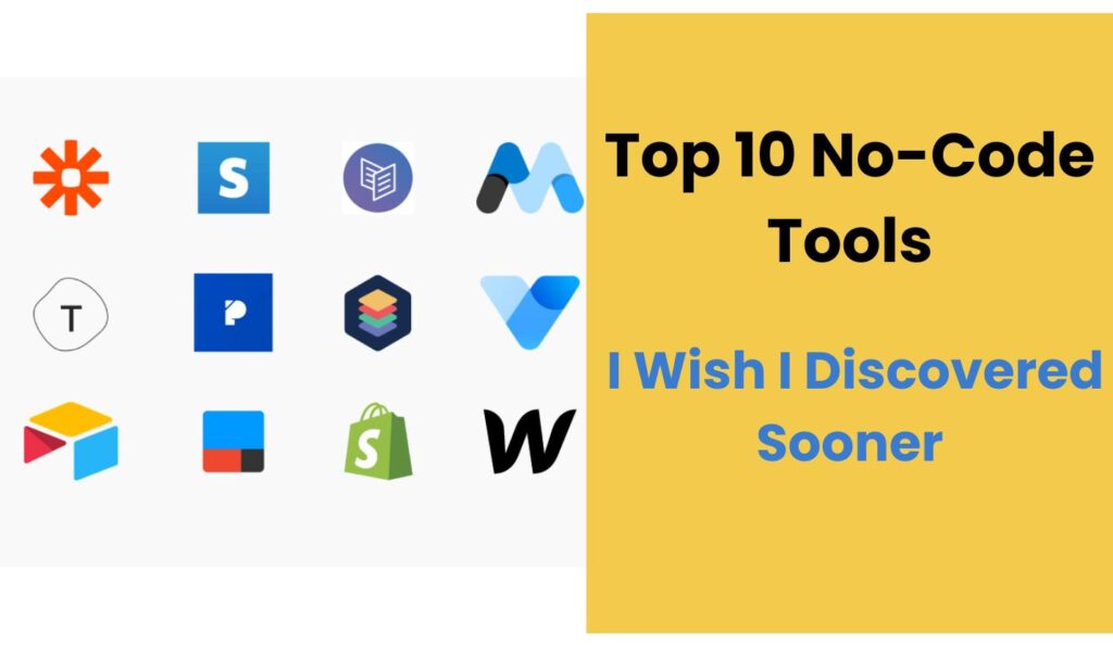 Discover the best no-code tools that can supercharge your workflow.