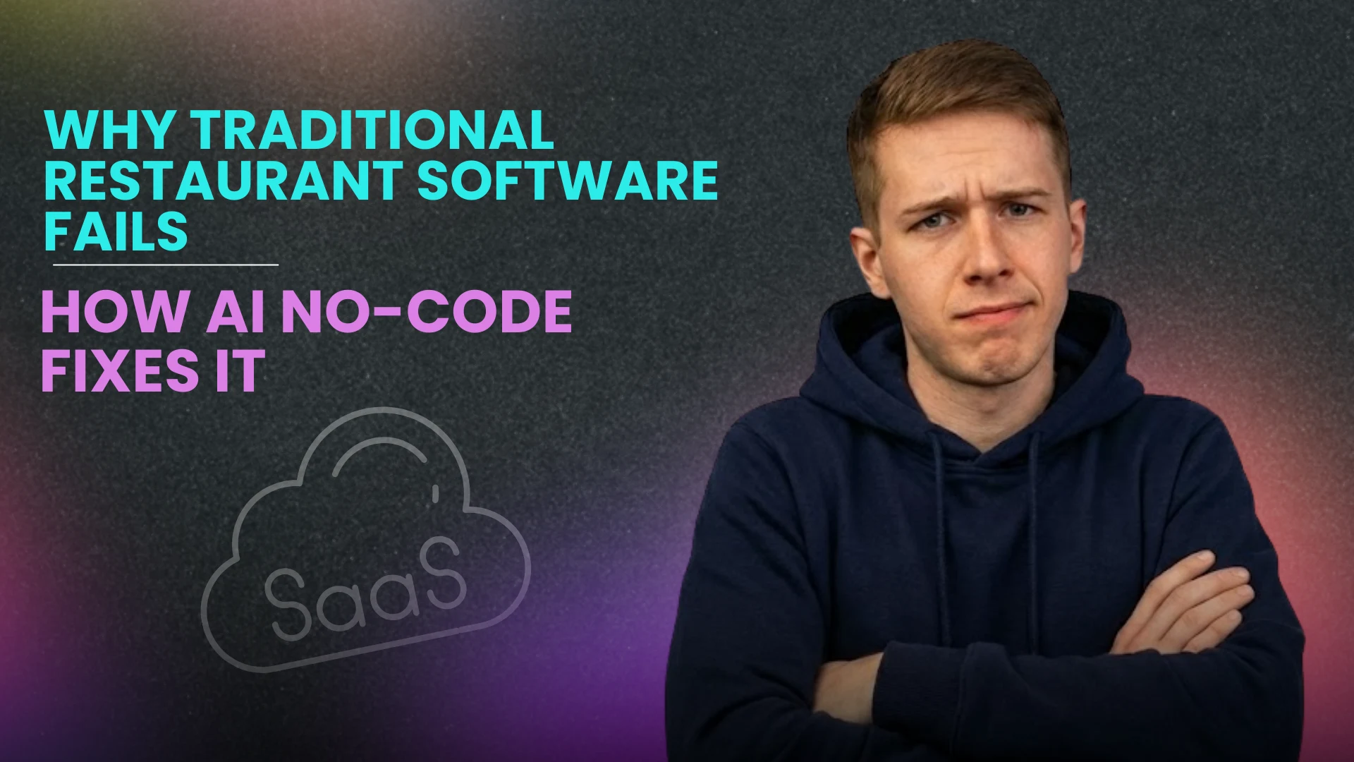 Why Traditional Restaurant Software Fails and How AI No-Code Fixes It