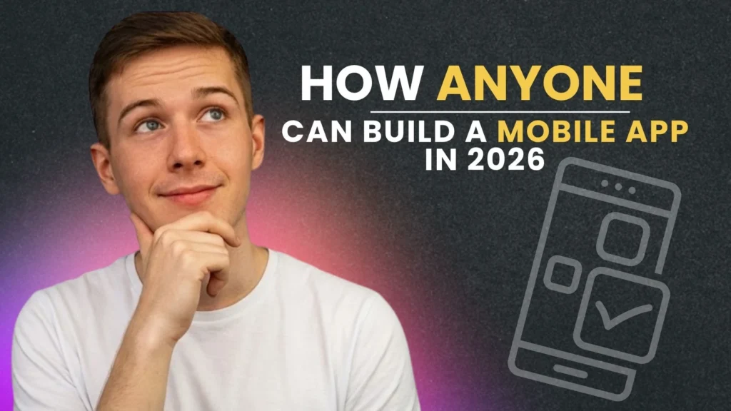 How Anyone Can Build a Mobile App Without Coding in 2026 thumbnail image