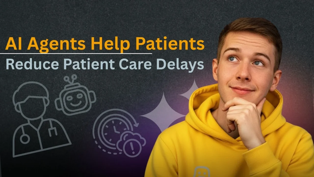 How AI Agents Are Helping Patients Get Timely Care by Reducing Delays in Patient Support.