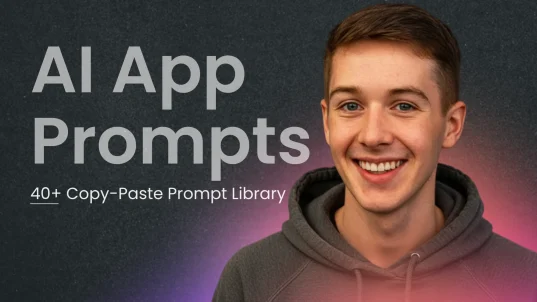 AI App Prompts 40+ Copy-Paste Prompt Library featuring a man smiling.